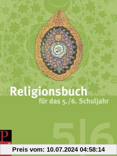 Religionsbuch für das 5./6. Schuljahr. Schülerbuch: Unterrichtswerk für die Sekundarstufe 1
